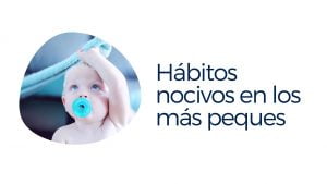 chupetes, biberos y habitos nocivos en los bebés